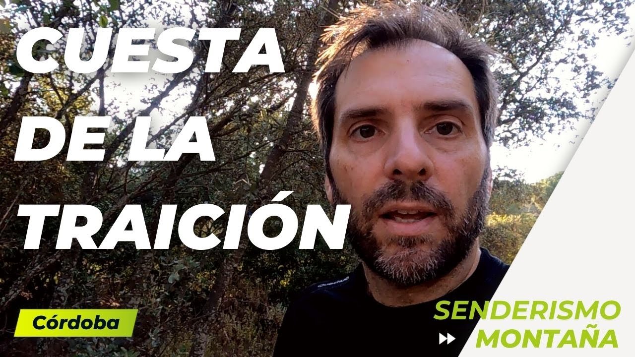 Sendero Cuesta de la Traición en Córdoba