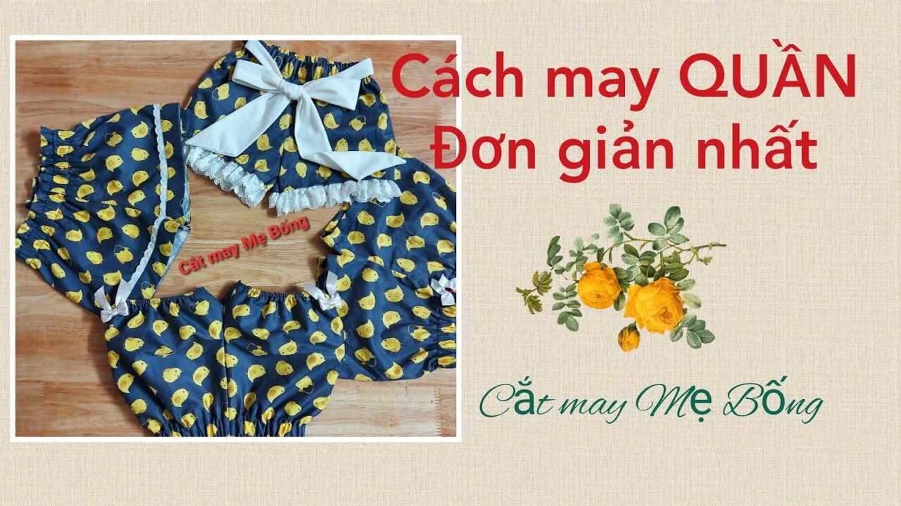 🌻 11 🌻 Design and stitching Shorts / HƯỚNG DẪN cách THIẾT KẾ và MAY QUẦN CƠ BẢN