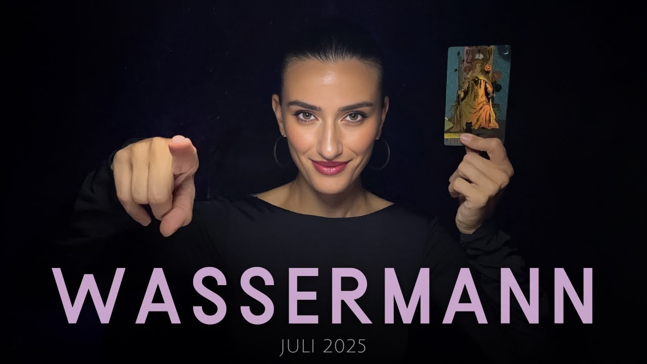 💥 WASSERMANN: Der Wandel beginnt – Selbstwert, Erfolg  & neue Energie 💖🚀 JULI ORAKEL 2025