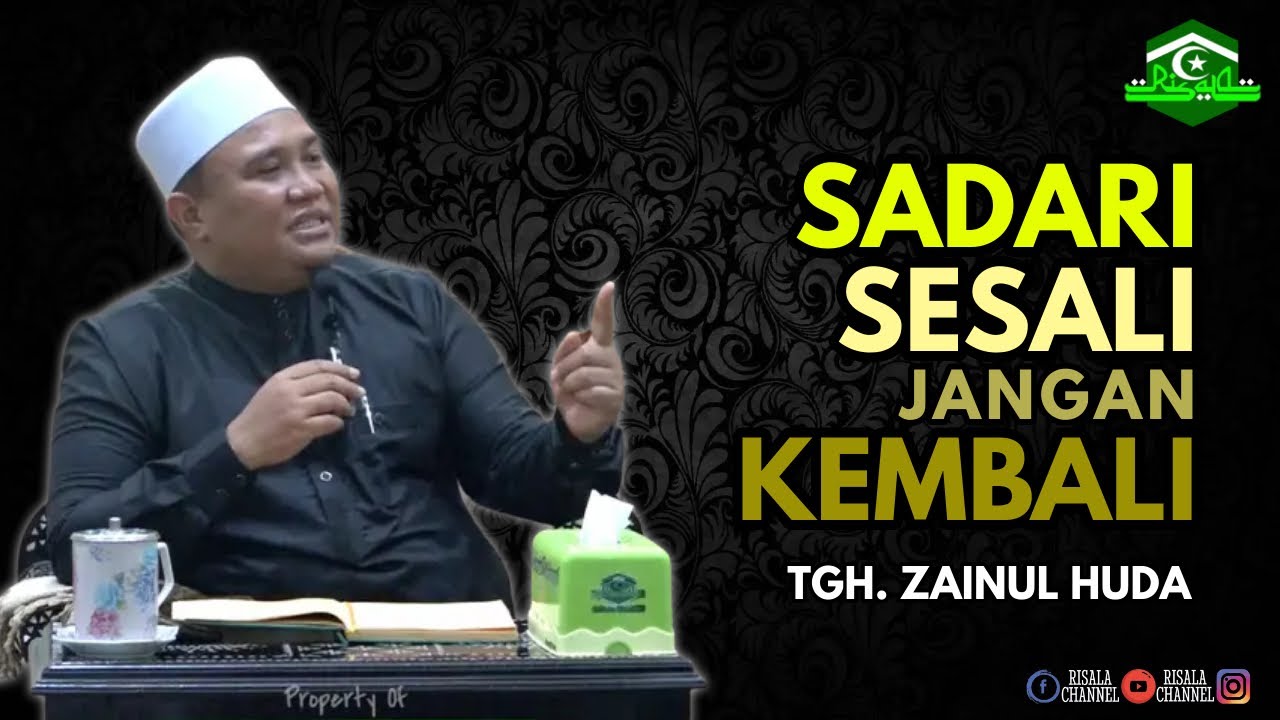 Hakikat Taubat ❗ TGH ZAINUL HUDA