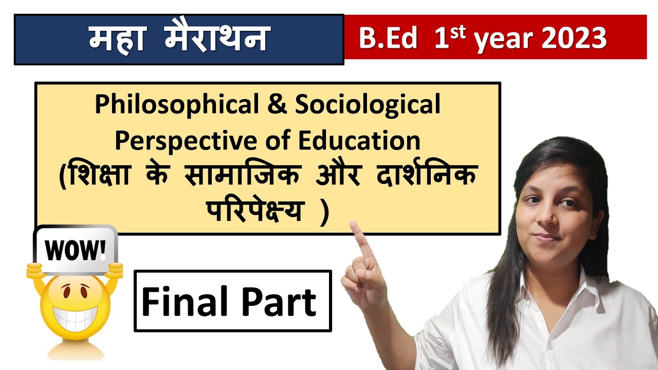 B.Ed 1st year 2023  Marathon Class  /Philosophy / Final Part / All philoshphers