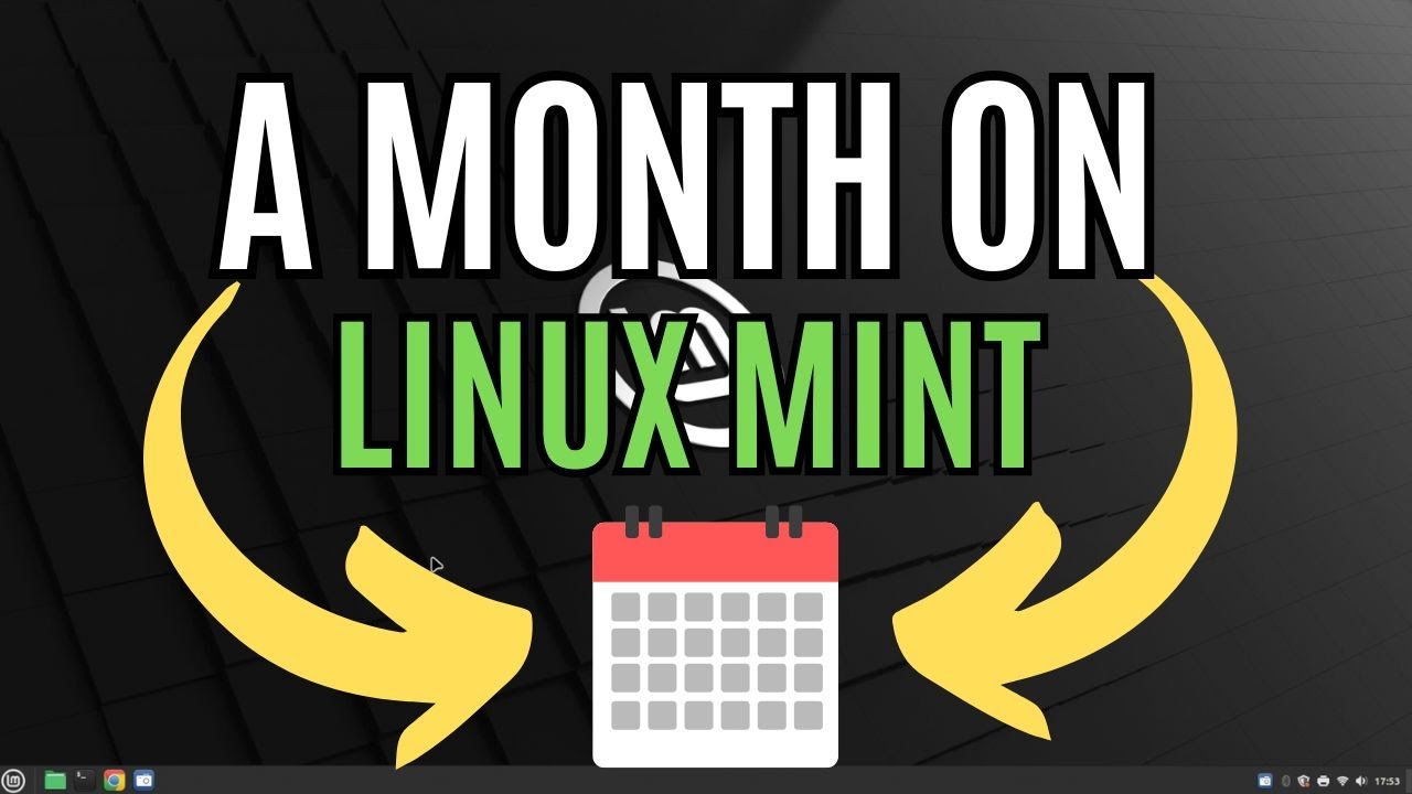 A Month On Linux Mint
