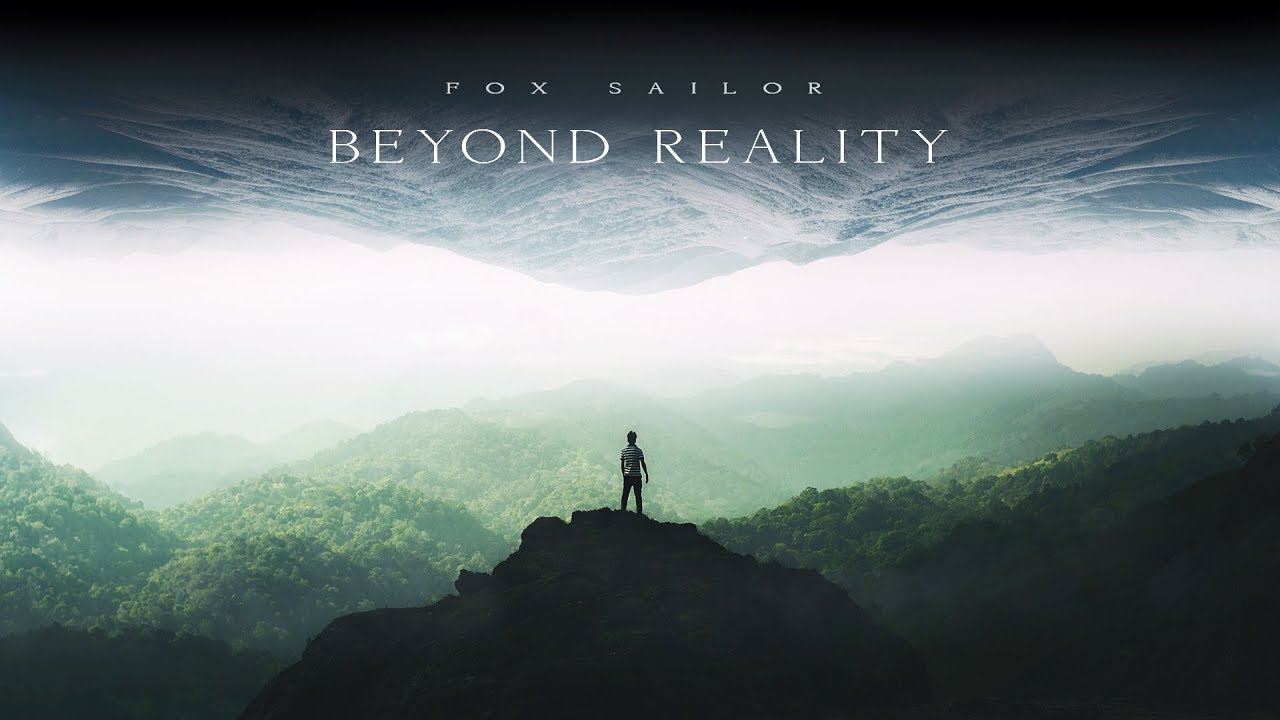 Fox Sailor - Beyond Reality (Official Audio)