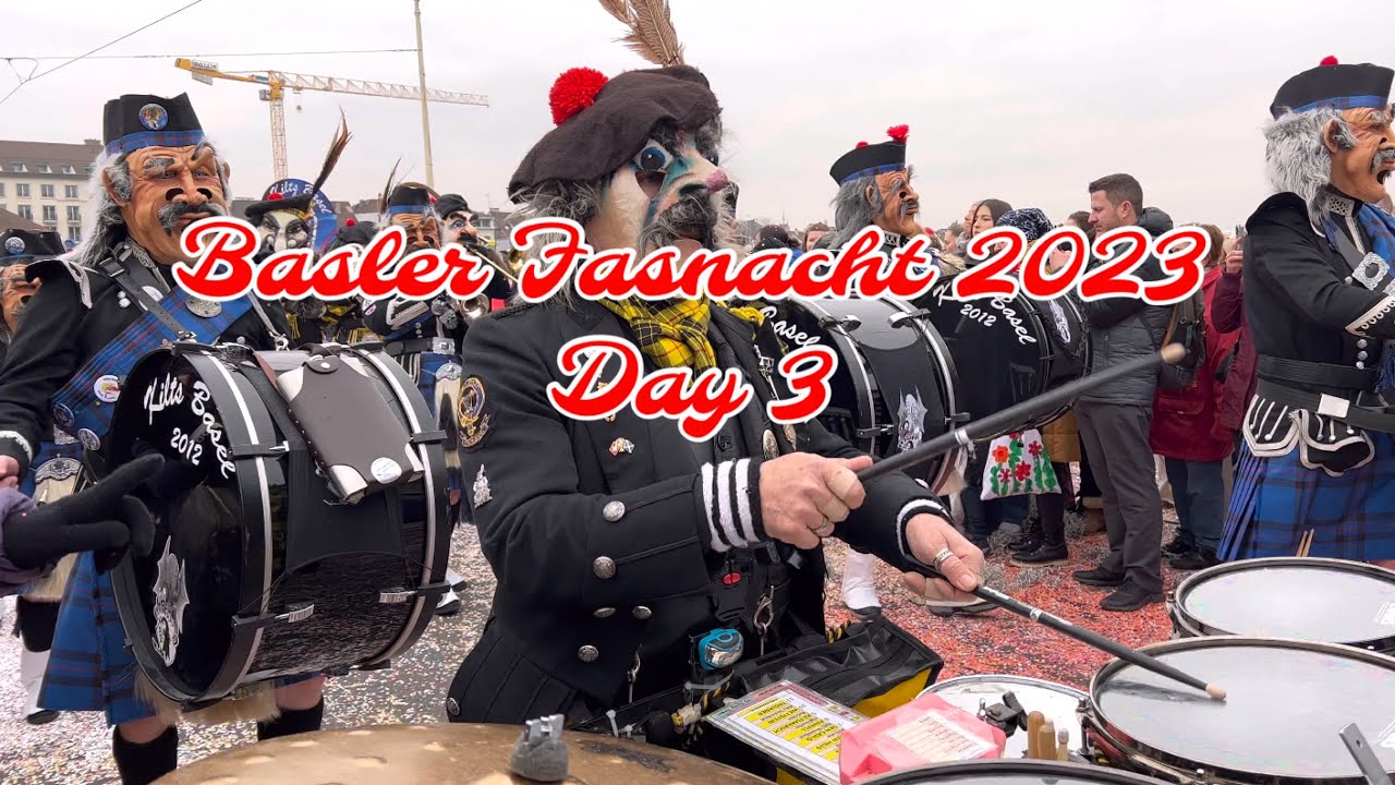 BASLER FASNACHT 2023 | DAY 3 FASNACHT | BASLER CARNAVAL 2023
