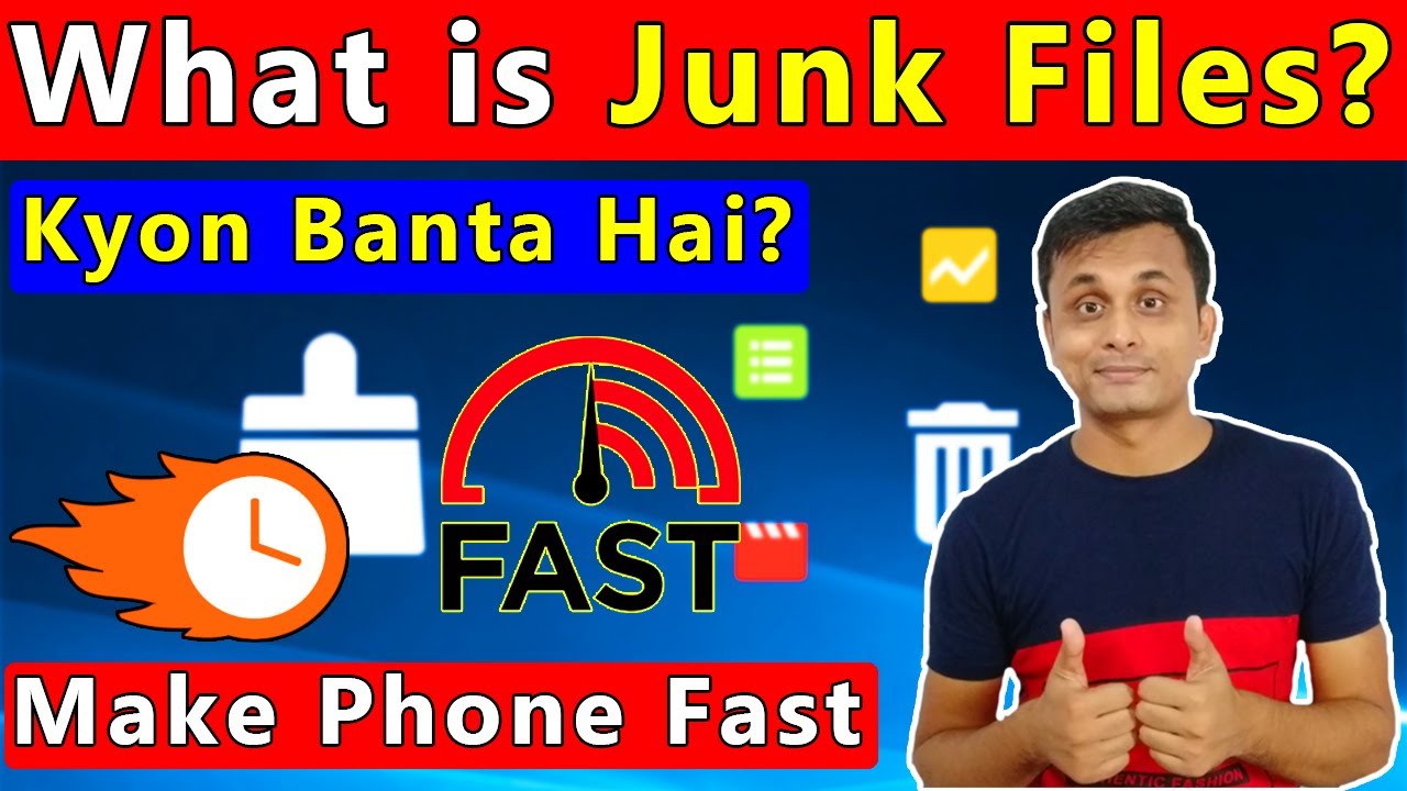 What is Junk Files in Android | Junk Files Kya Hoti Hai | Junk Files Kyon Banti Hain👌Make Phone Fast