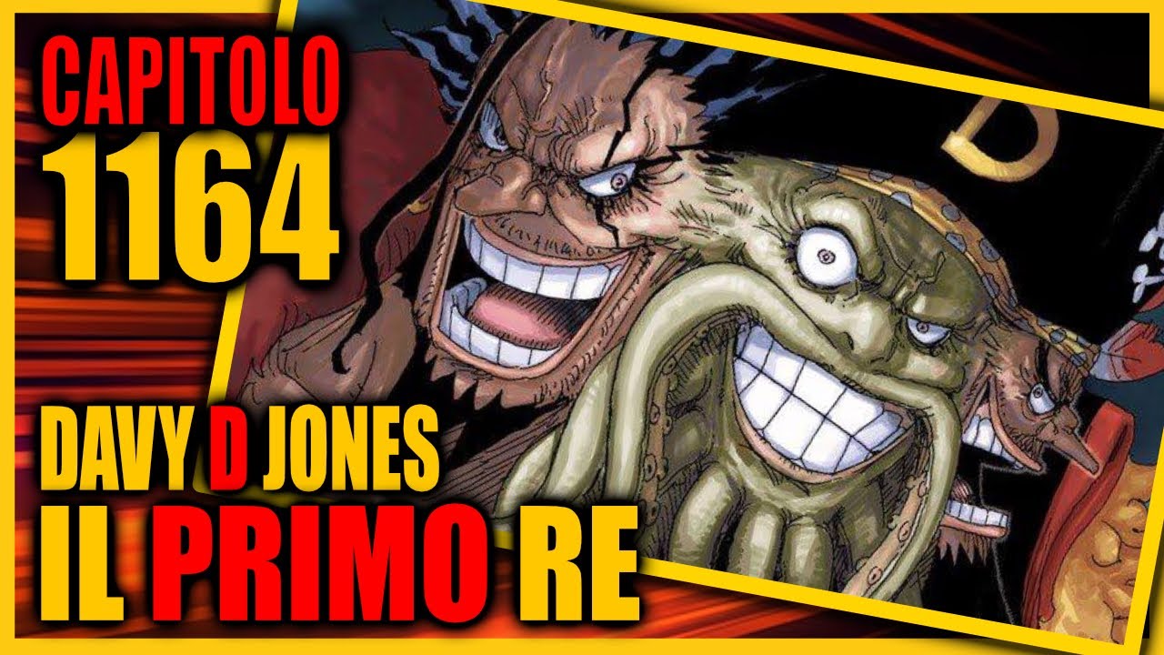 DAVY JONES il primo RE del mondo | One Piece capitolo 1164 spiegato e teoria