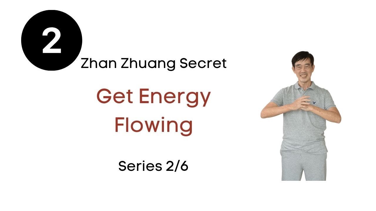 Zhanzhuang secret - See how easily you can get energy flowing (2/6)