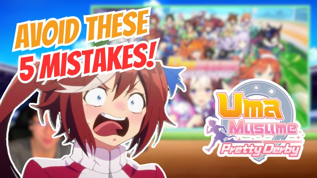 5 главных ошибок новичков (и как их избежать) | Umamusume: Pretty Derby
