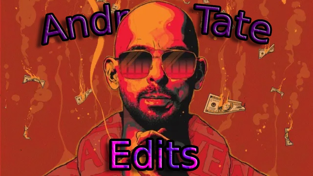 The Best Andrew Tate Edits For 2024