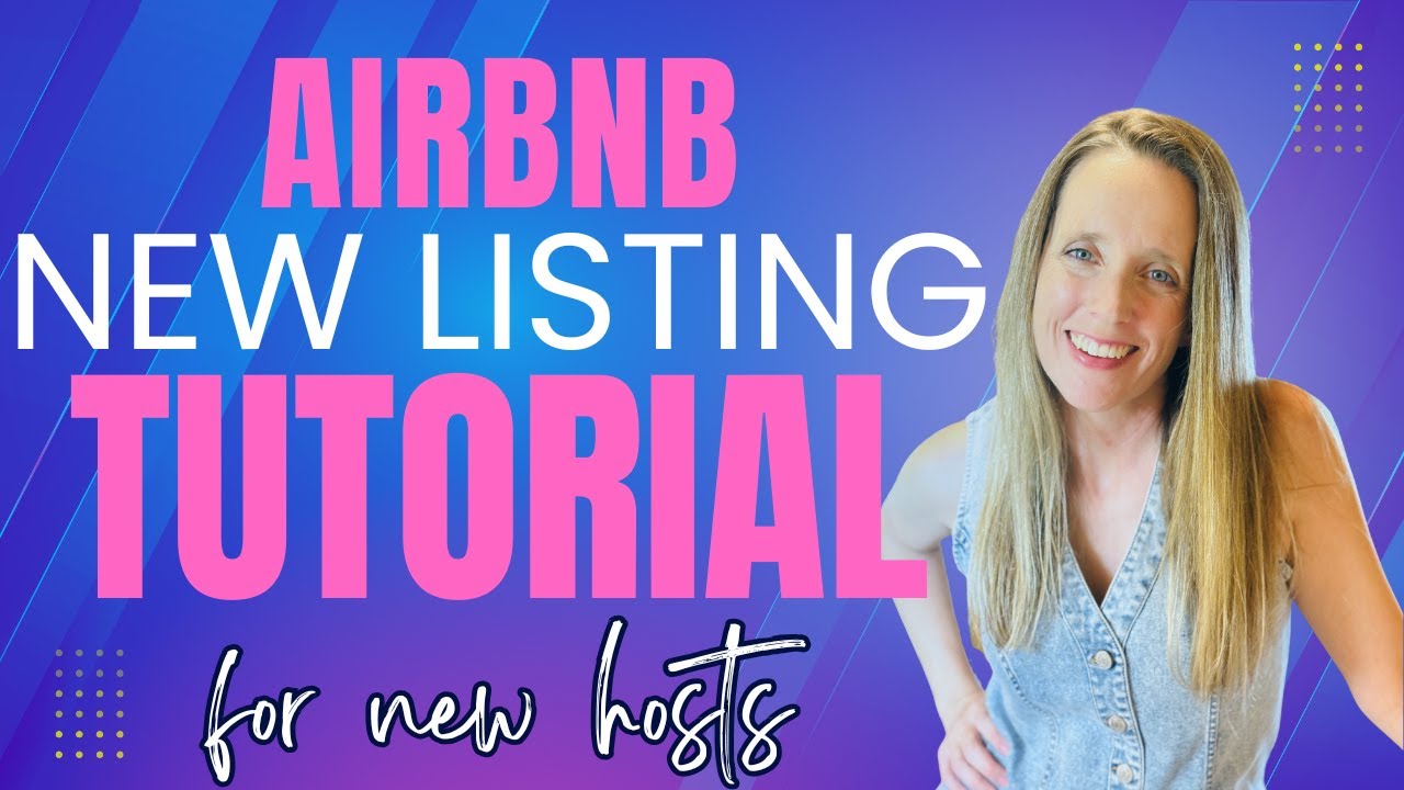 How to Set Up an Airbnb Listing (Step-by-Step Tutorial) | Create Your First Airbnb Listing