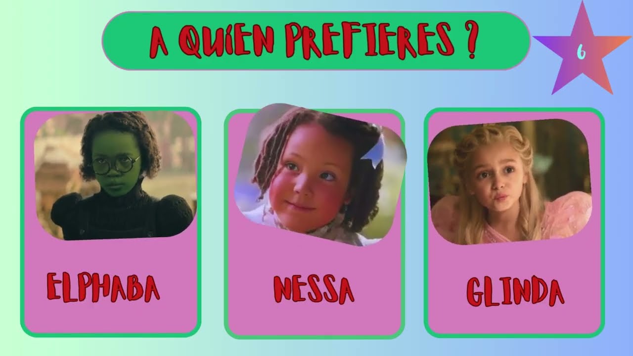 ¿A QUIÉN PREFIERES? ¿QUÉ PREFIERES? WICKED