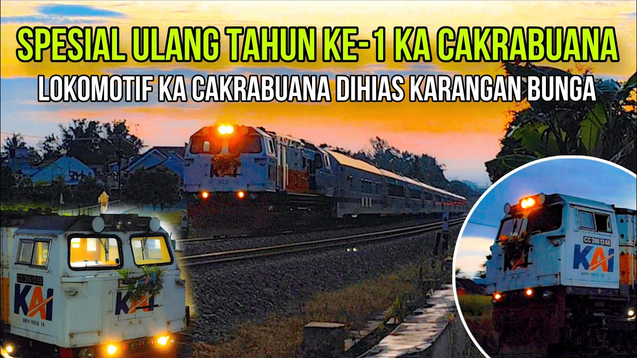 LOKOMOTIF DINAS DIHIAS KARANGAN BUNGA SPESIAL ULANG TAHUN KE- 1 KERETA API CAKRABUANA