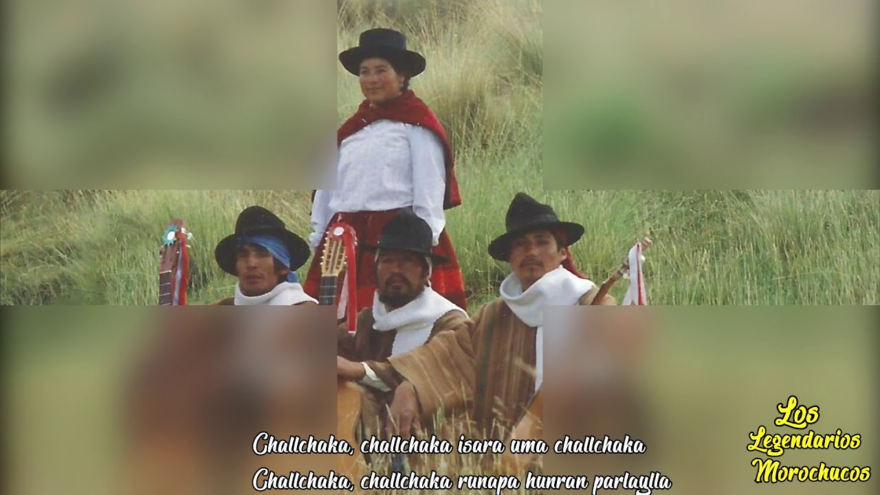 Los Legendarios Morochucos: Challchaka