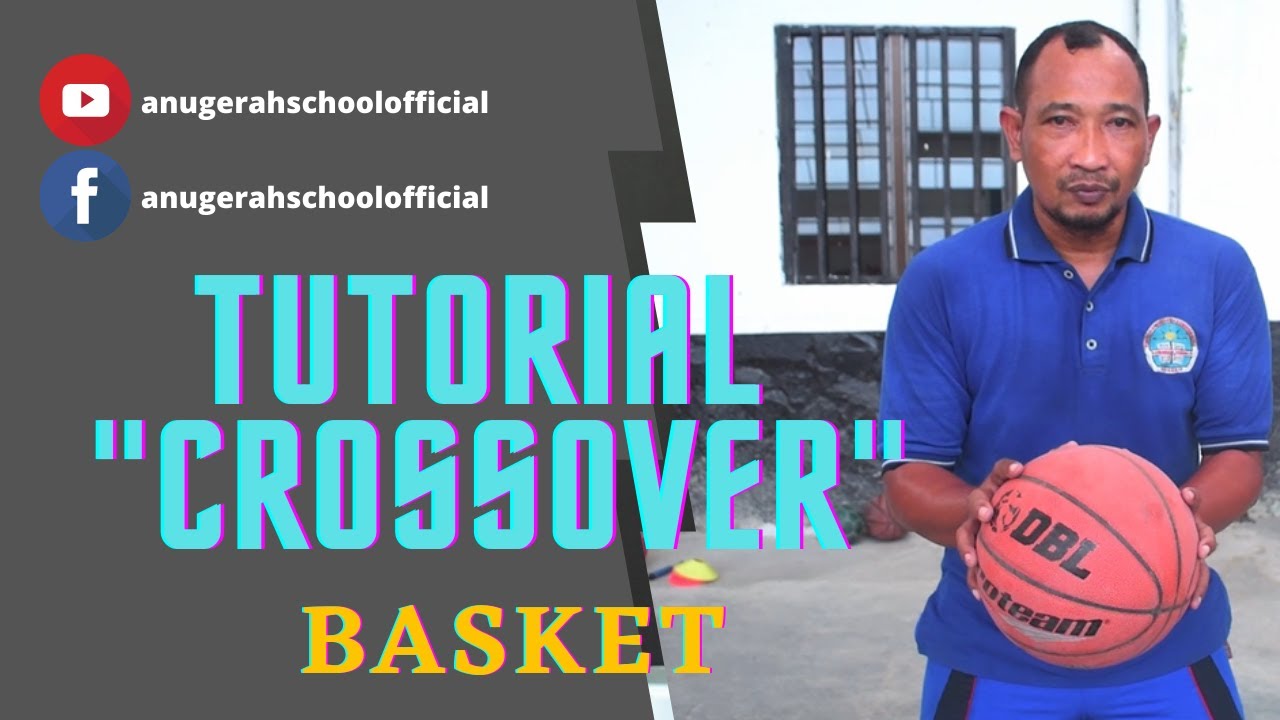Cara Termudah Melakukan Crossover (basket)