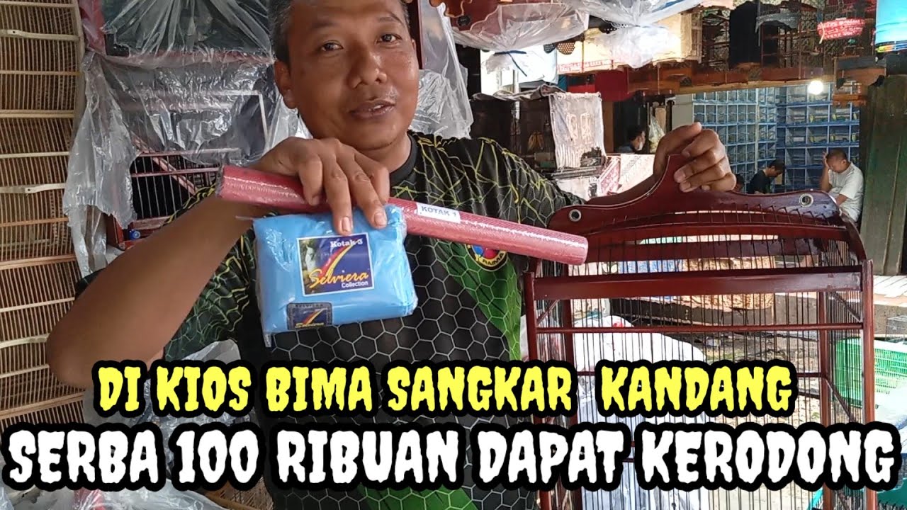 REVIEW & UPDATE HARGA SANGKAR BURUNG DI KIOS BIMA SANGKAR PASAR BURUNG PRAMUKA