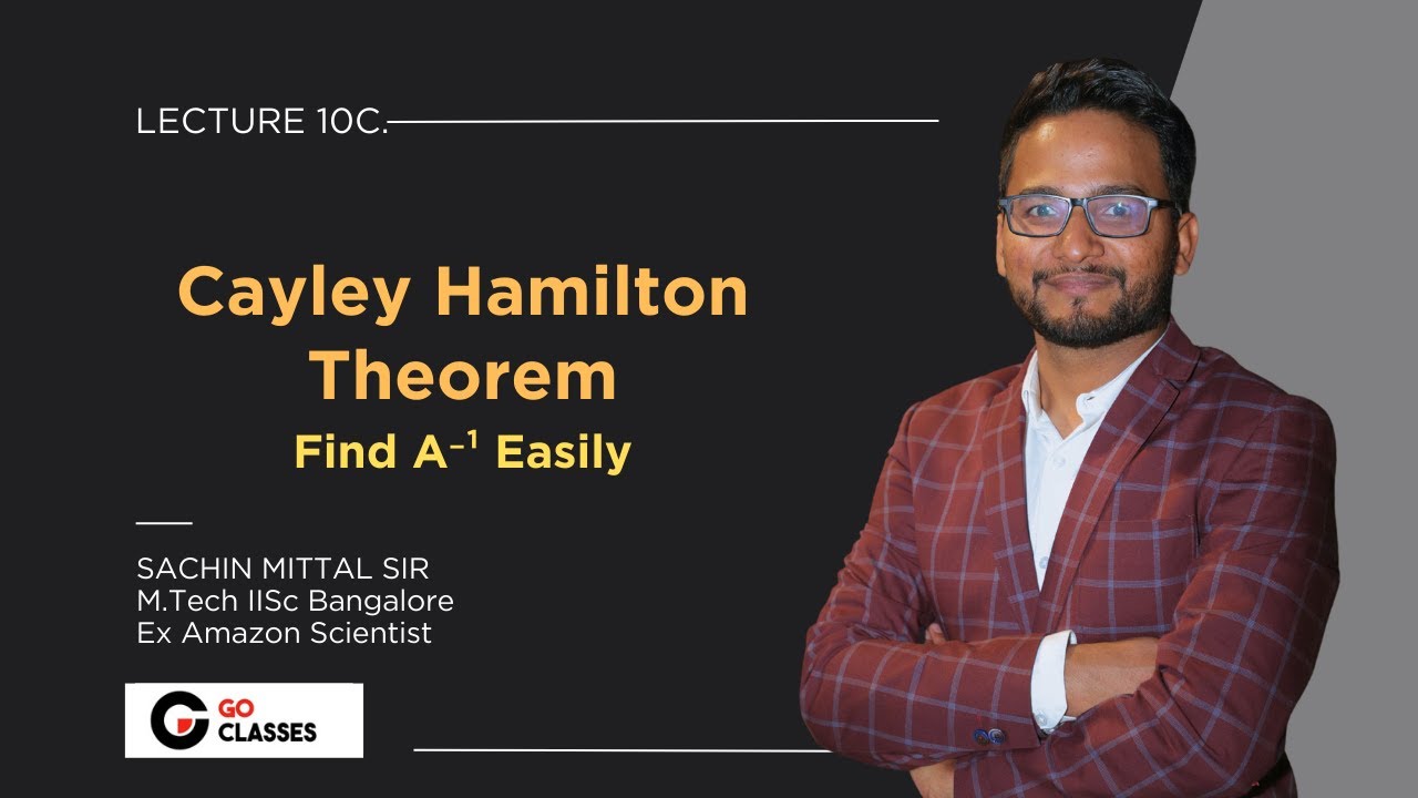 10c.  Cayley-Hamilton Theorem | Compute Powers of a Matrix Using Its Own Characteristic Polynomial