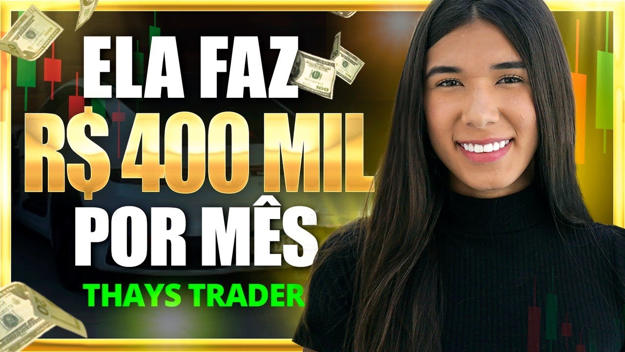 Como ela ficou MILIONÁRIA com DAY TRADE? (ela fez + de 4 MILHÕES) THAYS TRADER podcast #101