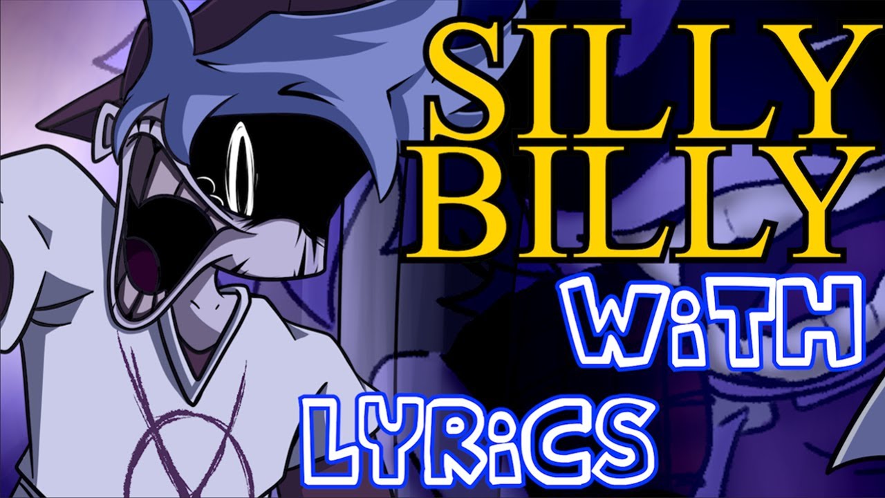 SILLY BILLY WITH LYRICS | Fnf Hit Single Mod Lyrical Cover