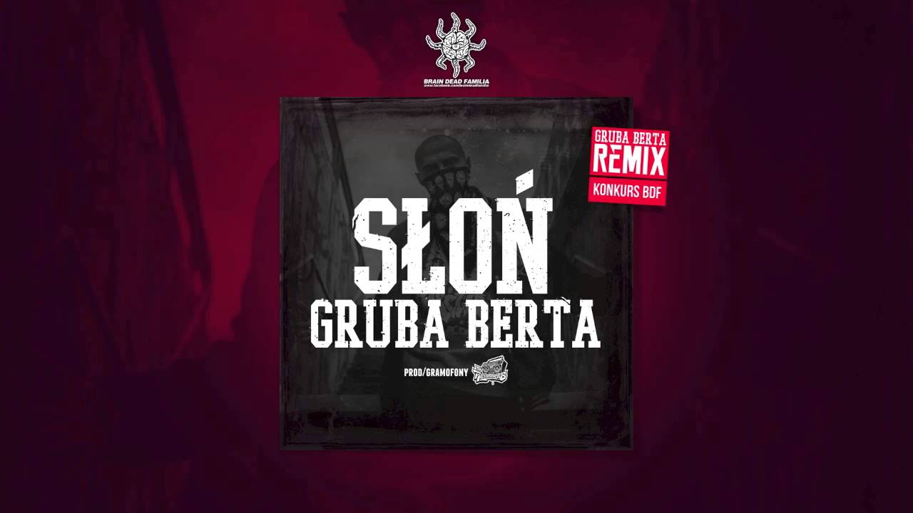 SŁOŃ - GRUBA BERTA | KRYLOK REMIX