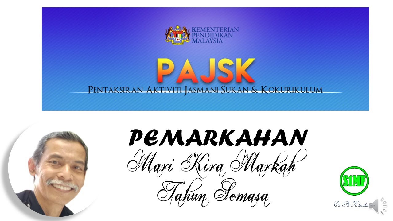 PAJSK ~ Mudahnya Kira Markah Tahun Semasa