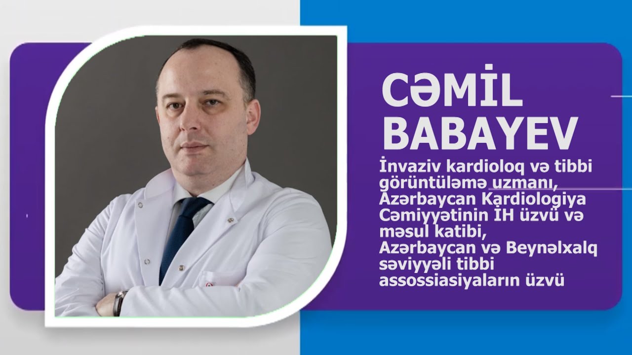 AKC İDARƏ HEYƏTİNİN &Uuml;ZV&Uuml;, İNVAZİV KARDİOLOQ CƏMİL BABAYEV KİMDİR? AVTOBİOQRAFİK VİDEO. WIKIMED.AZ