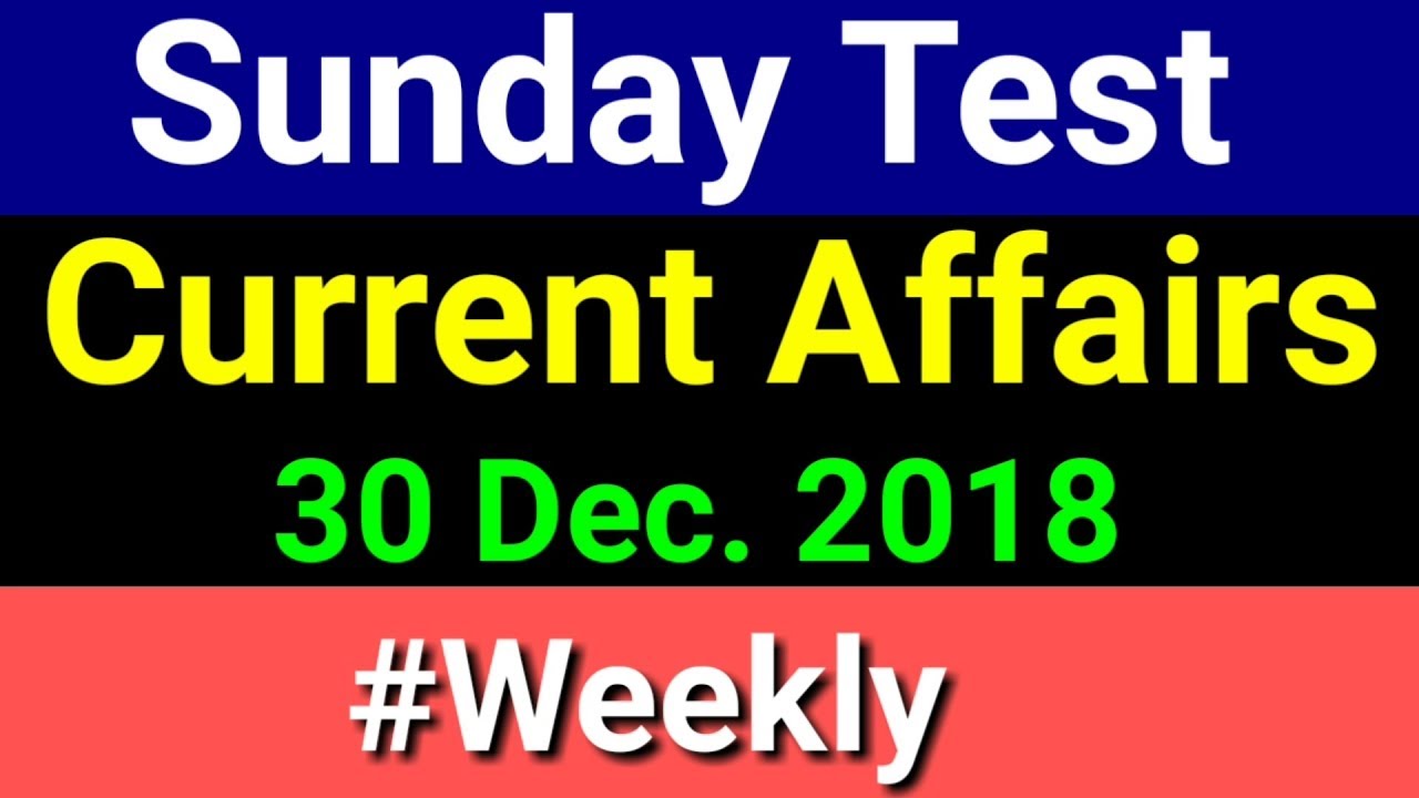 Weekly | Current Affairs | Test