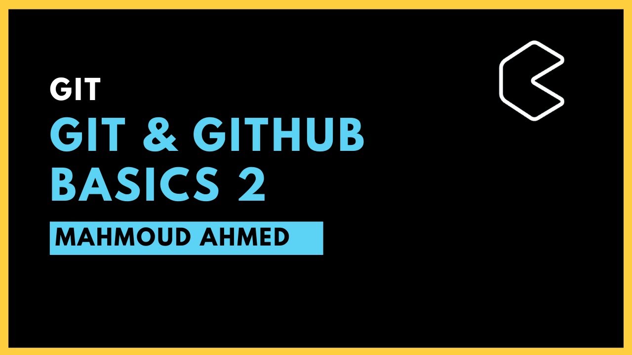 اساسيات التعامل مع ال Git & Github الحزء الثاني