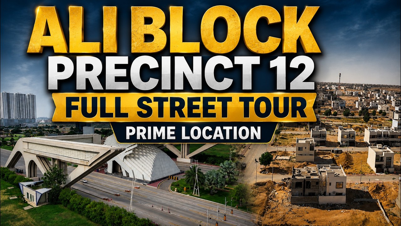 Ali Block Precinct 12 Full Street Tour | Prime Location | Bahria Town Karachi 2026