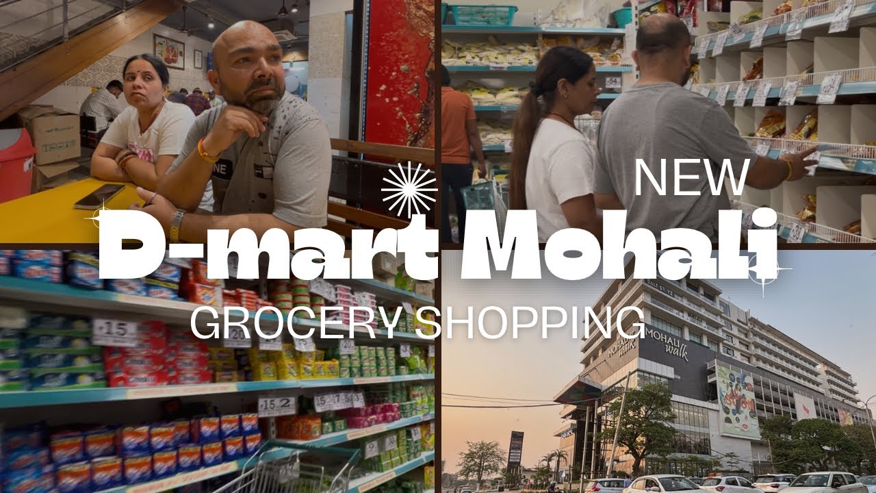 🎉 D-Mart Now Open in Mohali! Walk🛒 Your One-Stop Shopping Destination