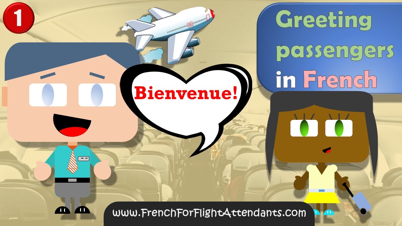Greeting passengers | Learn Flight Attendant French Phrases [lesson 1]