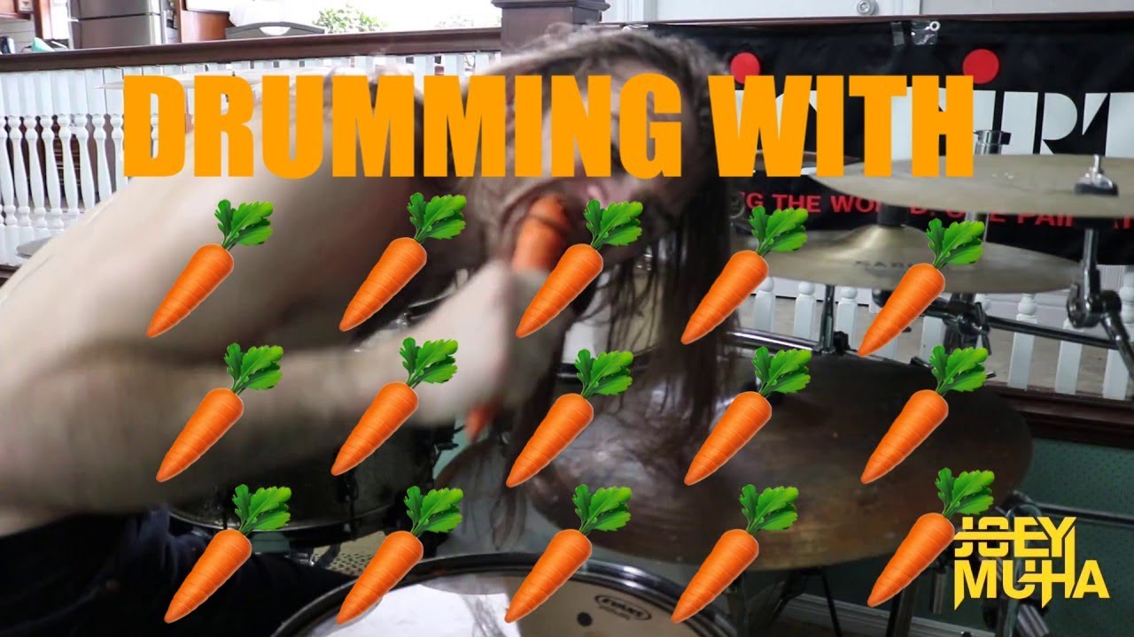 THE HEAVY METAL CARROT DRUMMER! - JOEY MUHA