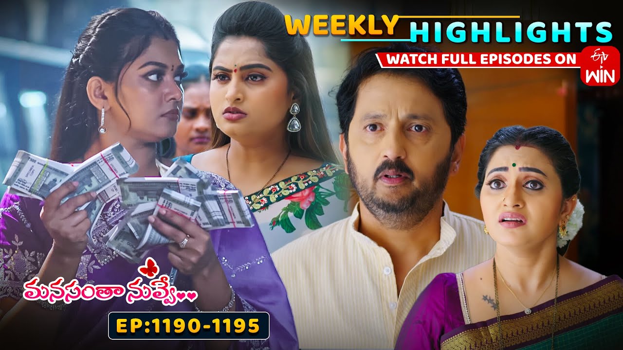Manasantha Nuvve Weekly Highlights: 8th - 14th November 2025 | Watch Full Episodes on ETV Win