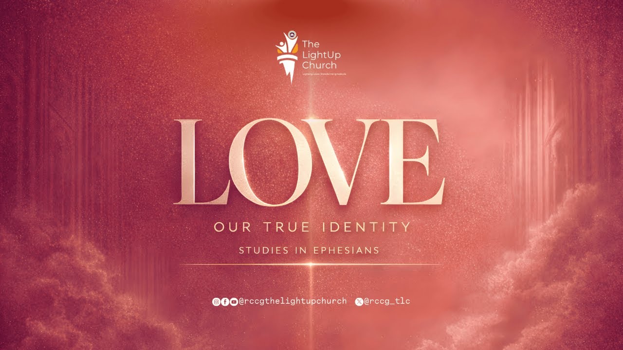 SUNDAY SERVICE | STUDIES IN EPHESIANS | LOVE: OUR TRUE IDENTITY | RCCG TLC | 22ND FEBRUARY 2026