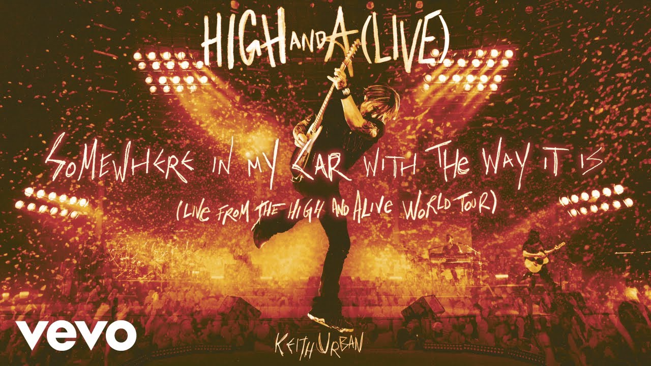 Somewhere In My Car with The Way It Is (Live from the HIGH AND ALIVE WORLD TOUR) [Official Audio]