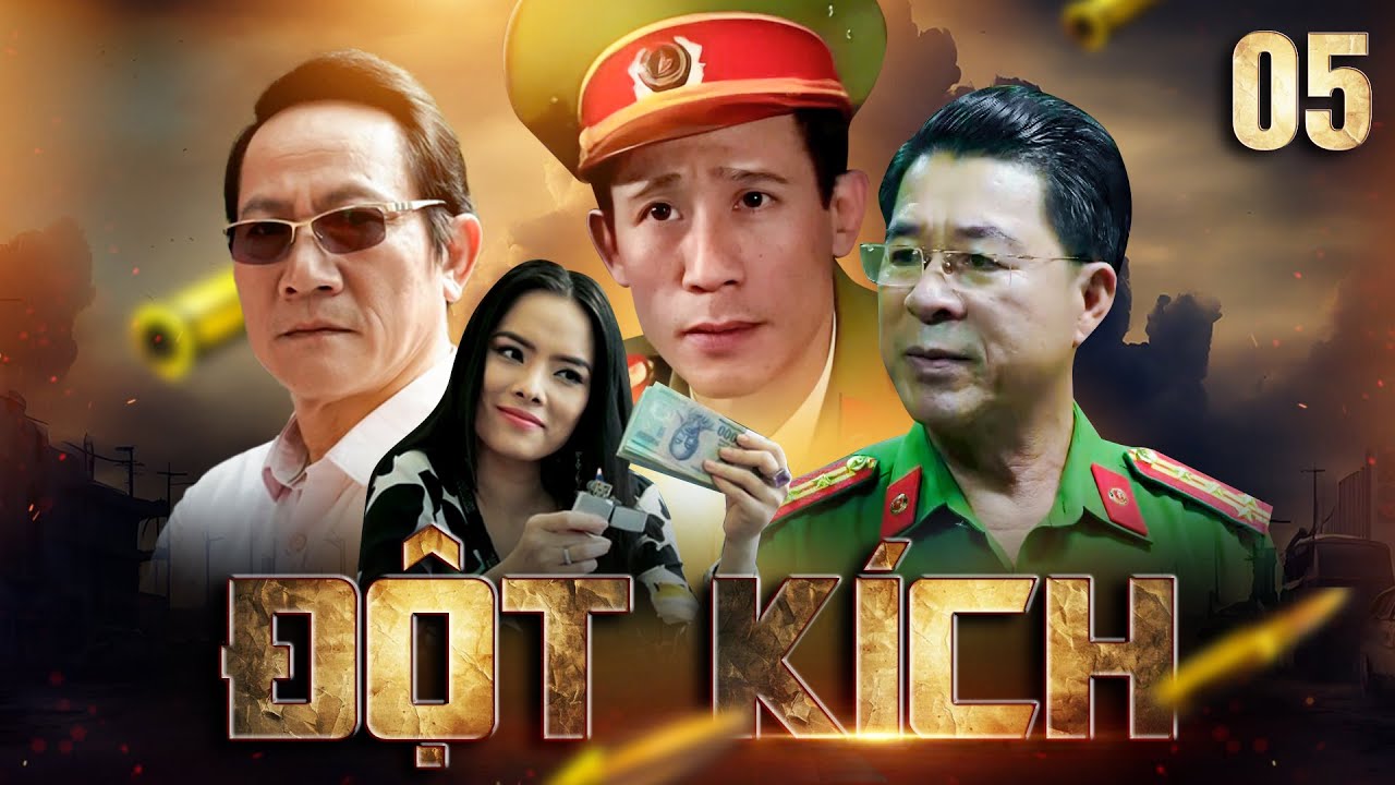 ĐỘT KÍCH - Tập 5 | Series Phim cảnh sát hình sự Việt Nam hay nhất | Phim cảnh sát hình sự VTV hay