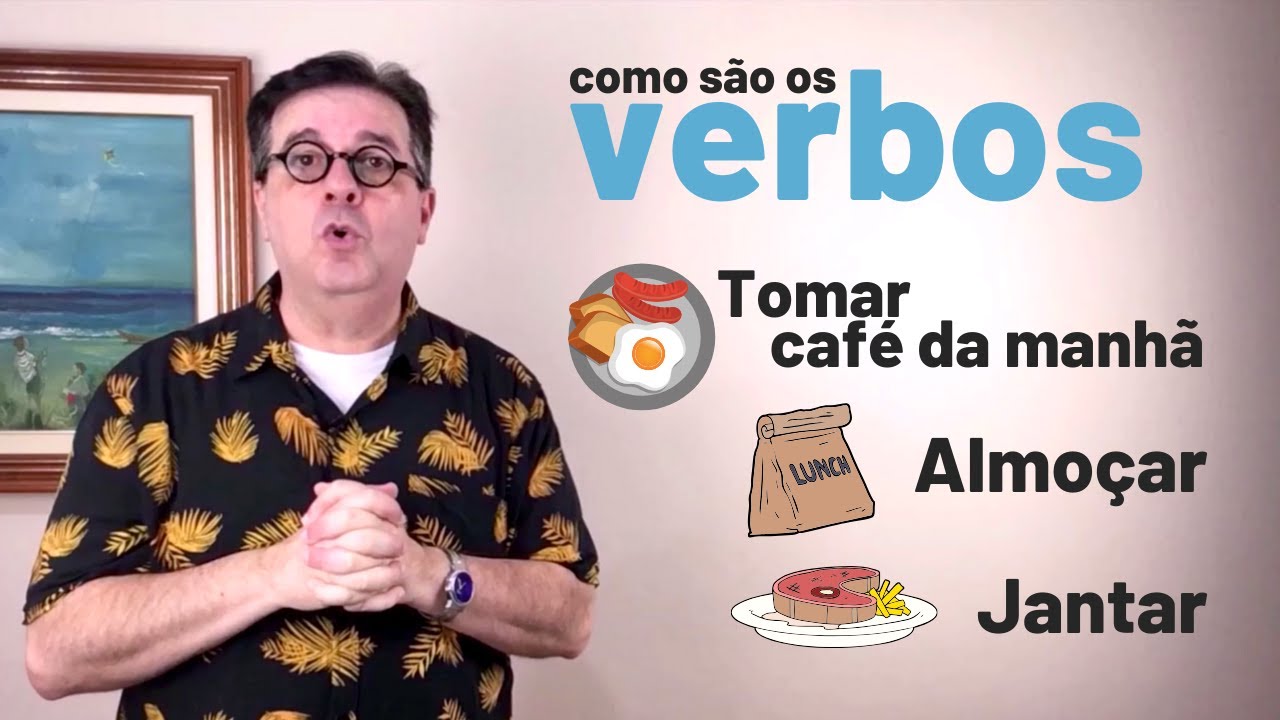 Tomar Cafe da Manhã, Almoçar e Jantar - Os verbos corretos!