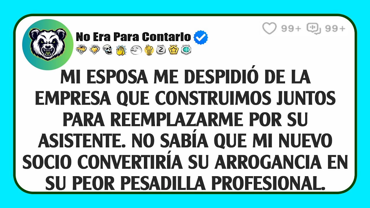 Mi esposa me despidió de la empresa que construimos juntos para reemplazarme por su asistente.