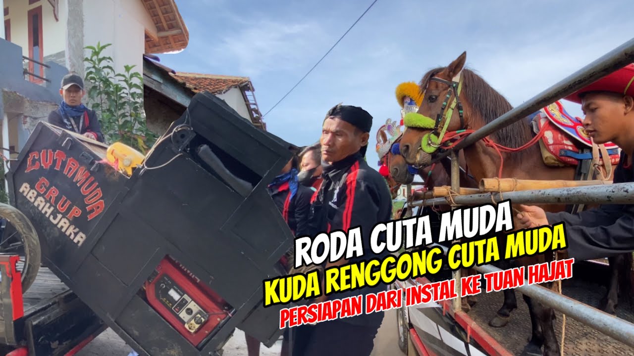 Beginilah Persiapan Cuta Muda Mau Konser❗️❗️Lokasi di kota Paneresan 🗯 Getih Sunda Muda