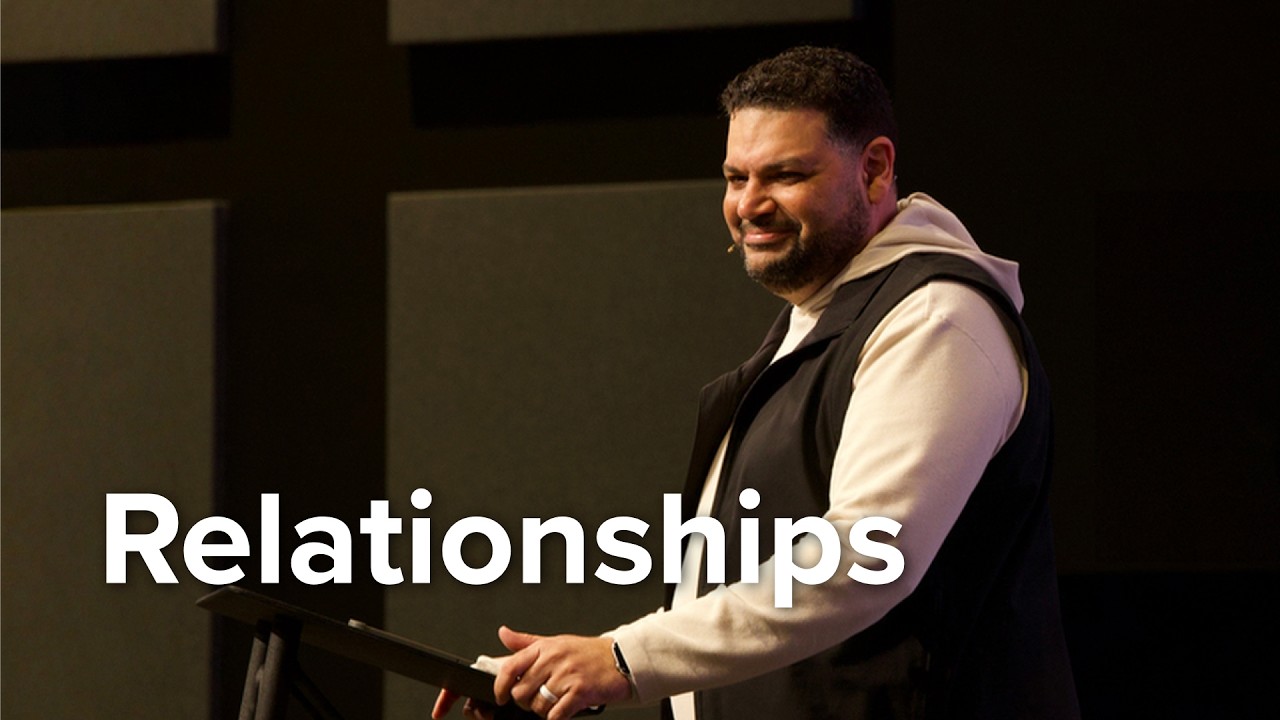 NEW: Relationships - David Santana - Week 7