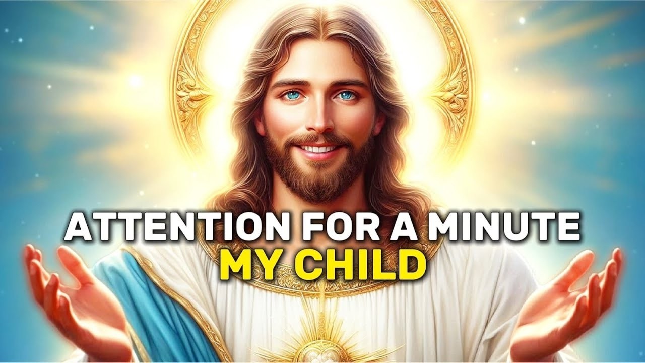 Gods Message Now: ATTENTION FOR A MINUTE | God Says | God Message Today | Gods Message Now