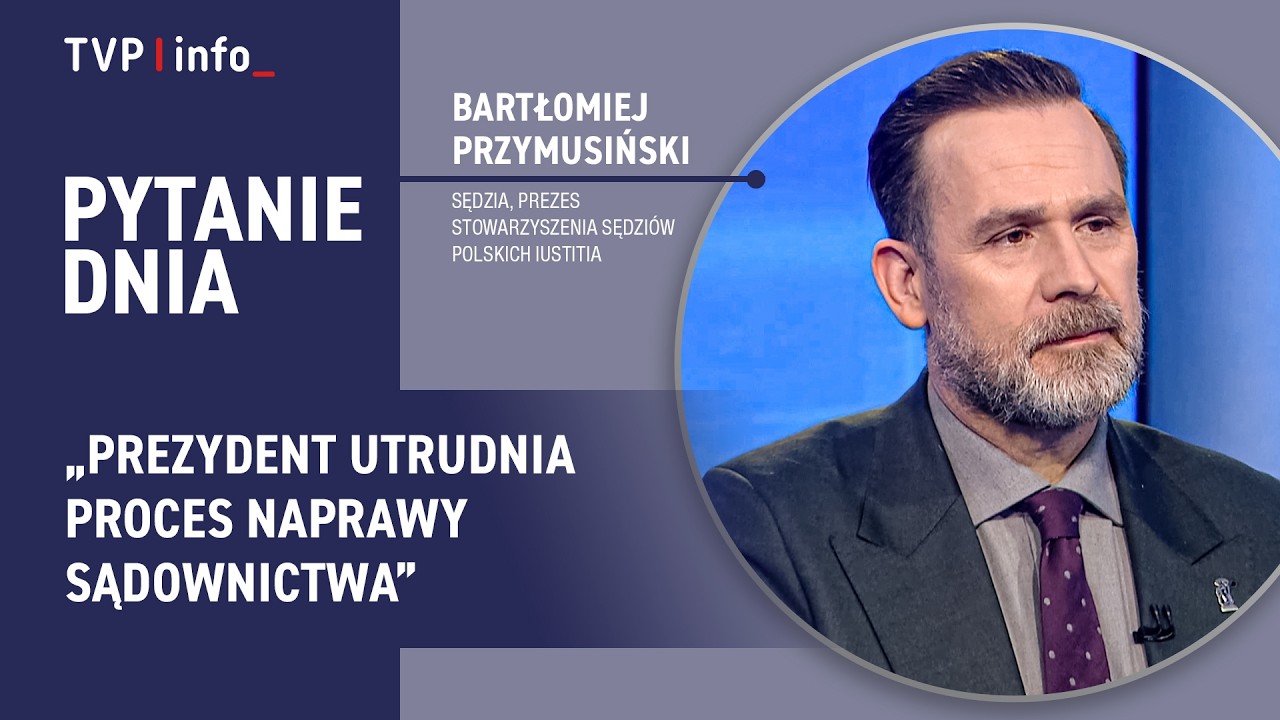 Bartłomiej Przymusiński: Prezydent utrudnia proces naprawy sądownictwa | PYTANIE DNIA
