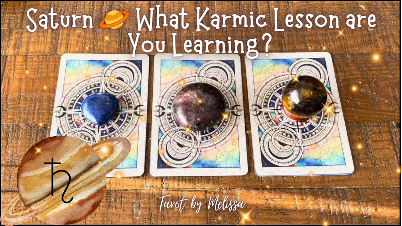 Pick-a-Card: Saturn 🪐 What karmic lessons are you learning, and why?