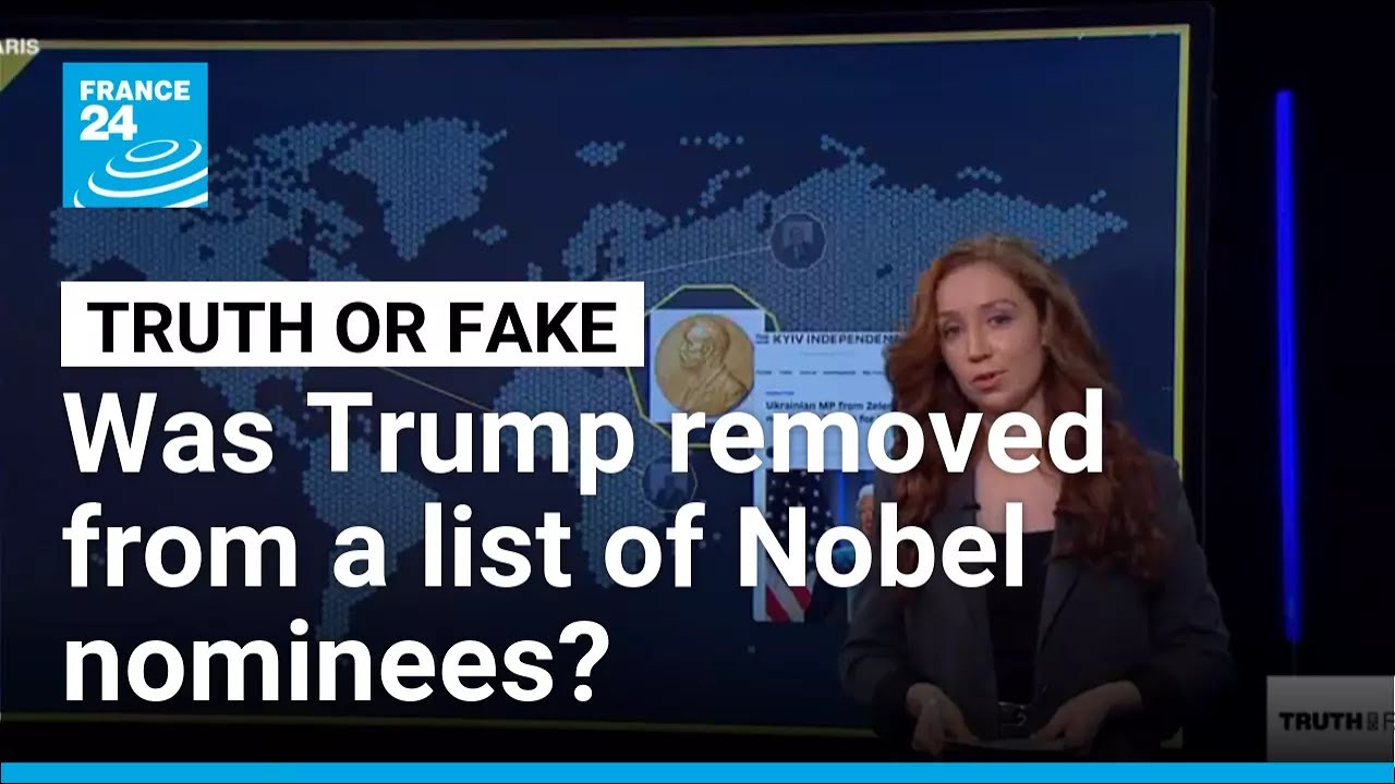 Was Trump removed from a list of Nobel Peace Prize nominees? • FRANCE 24 English