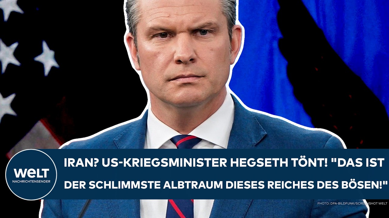 IRAN: US-Kriegsminister Hegseth tönt! 