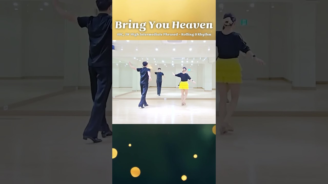 🪽Bring You Heaven Line Dance (High Intermediate Phrased - Rolling 8 Rhythm)