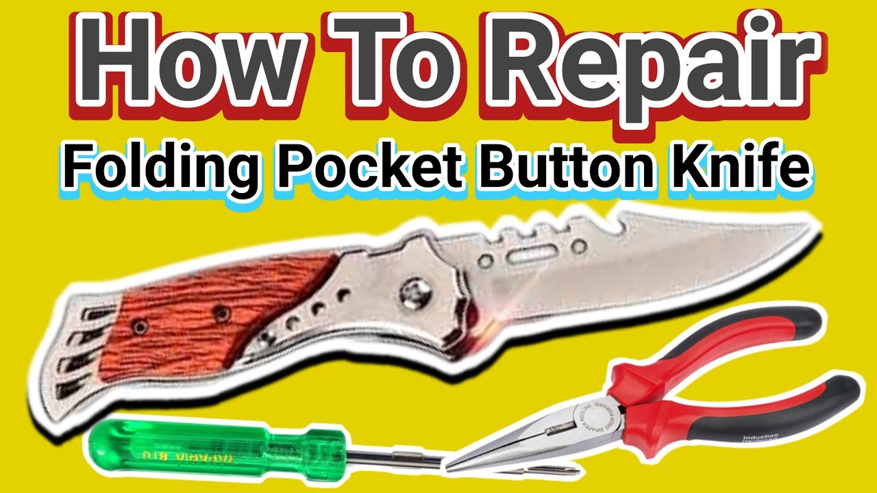 🗡How To Repair Folding Pocket Knife| Button Chaku Repairing  Pocket knife repair kit #CallTechnician