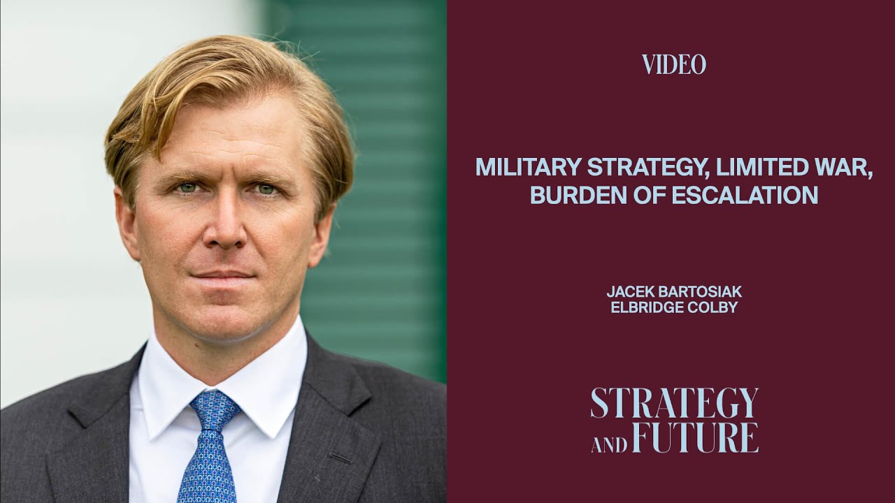 Jacek Bartosiak talks to Elbridge Colby on realistic military strategy.