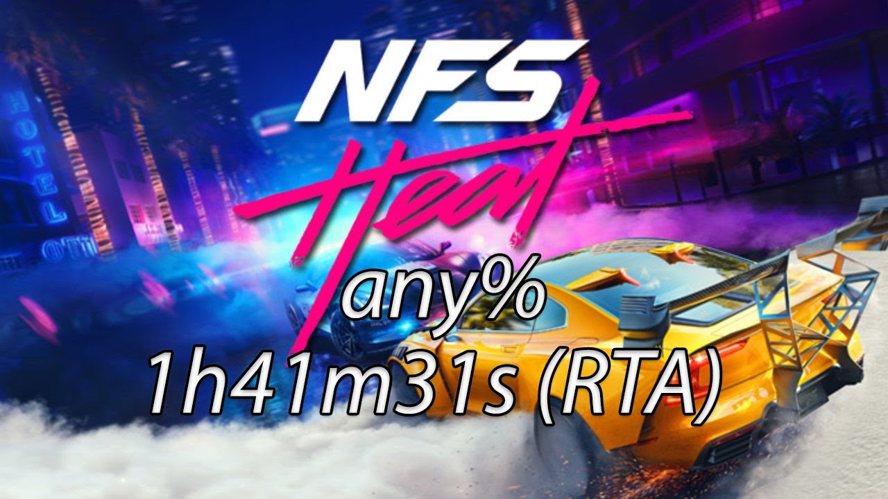 NFS Heat / any% - 1h41m31s