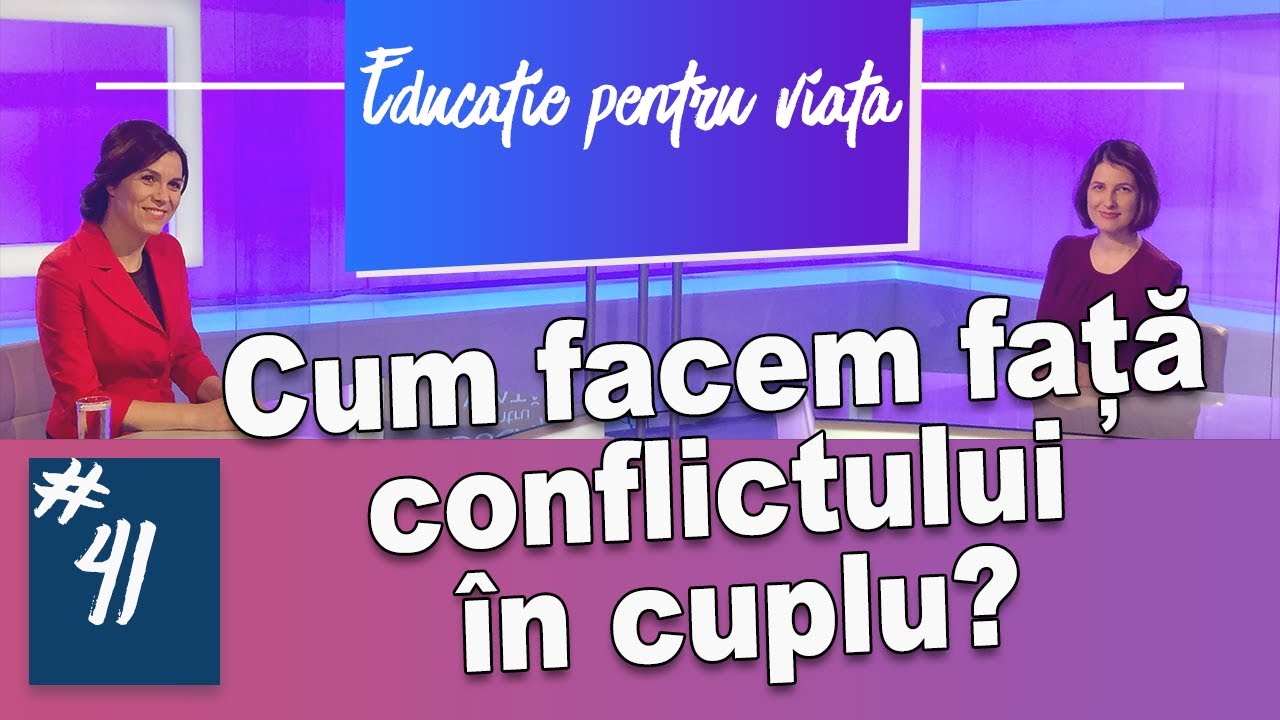 Cum facem față conflictului în cuplu? - #EPV 41