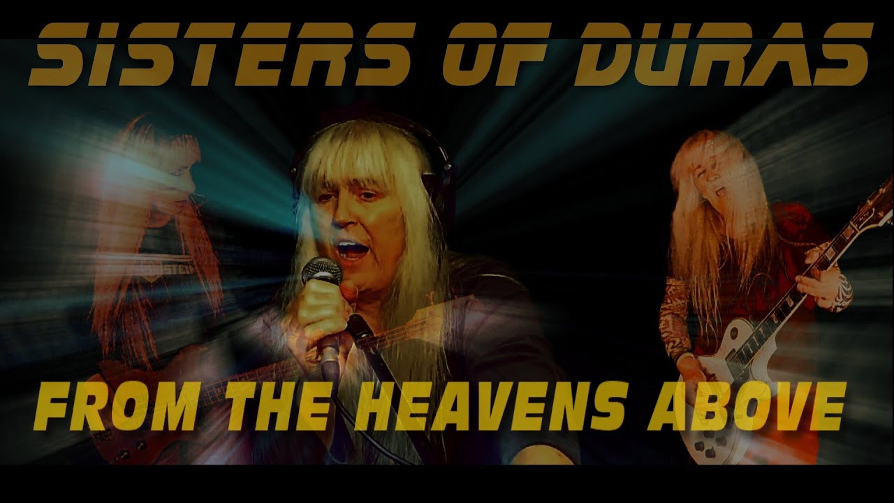 From the Heavens above - by Sisters of Duras